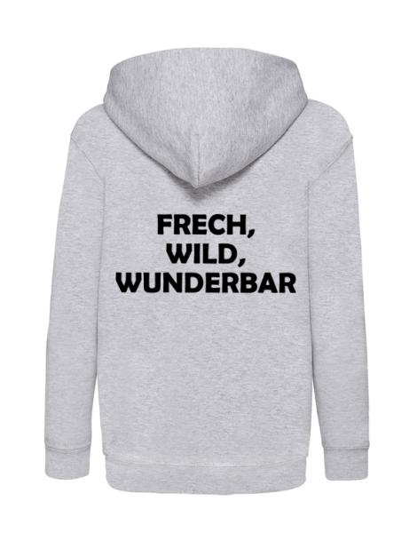 Frech, wild, wunderbar